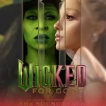 Ariana Grande’s “Wicked- For Good” Soundtrack Debuts At Number One On Aria Albums Chart_