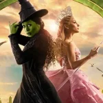 Wicked For Good Surpasses $500 Million at Global Box Office